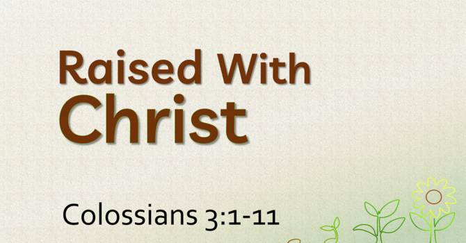 Raised With Christ