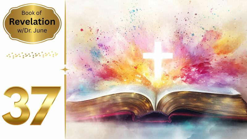 Book of Revelation Episode 37 - Revelation 14 Pt 2