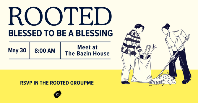 Rooted: Blessed to be a Blessing
