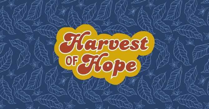 Harvest of Hope