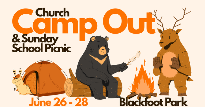 Church Camp Out and Sunday School Picnic