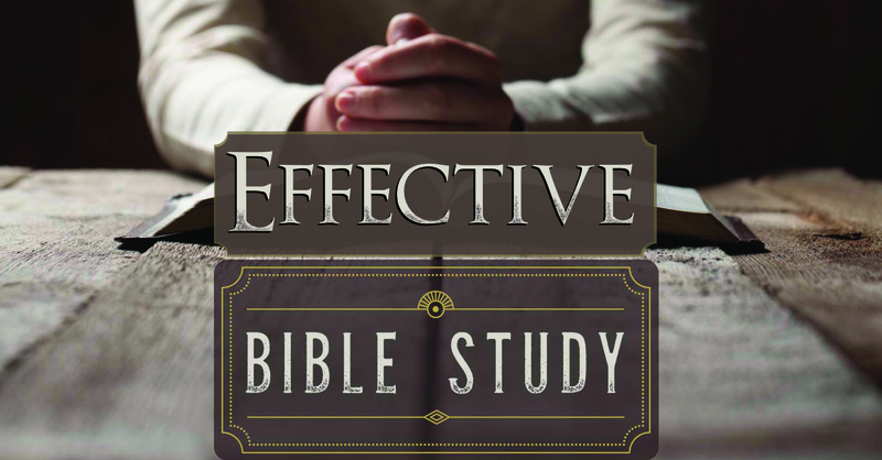 Effective Bible Study - L9