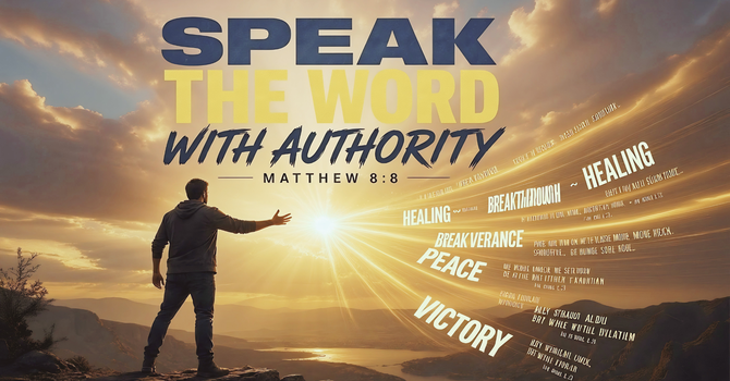 Speak the Word with Authority image