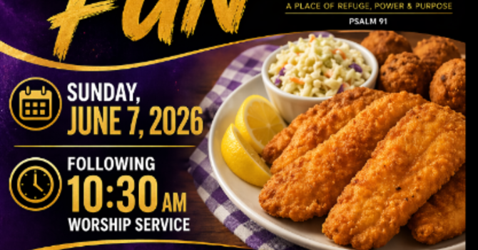 Fellowship, Fish Fry and Fun