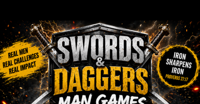 Man Games - Swords & Daggers Men's Ministry image