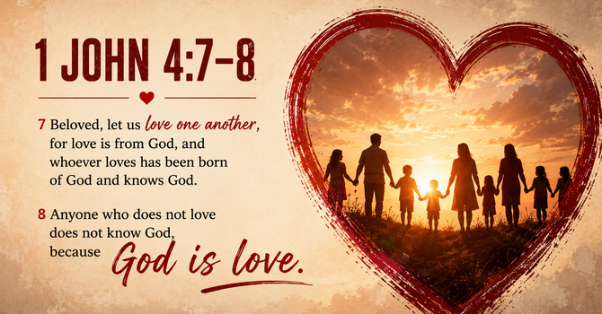 1 John 4:7–8 