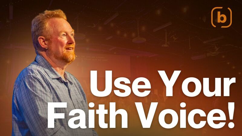 Use Your FAITH VOICE