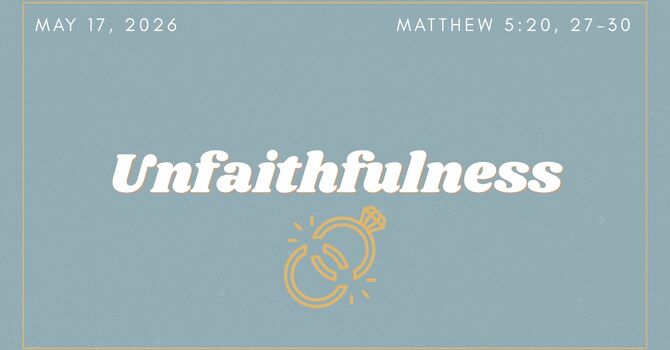"Unfaithfulness" May 17, 2026
