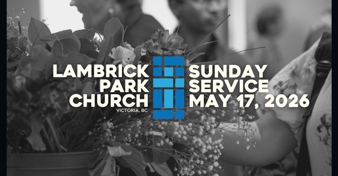 Sunday Service - May 17, 2026