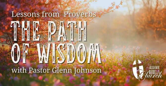 Your Money Matters, Part III | Selected Proverbs