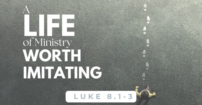 A Life of Ministry Worth Imitating
