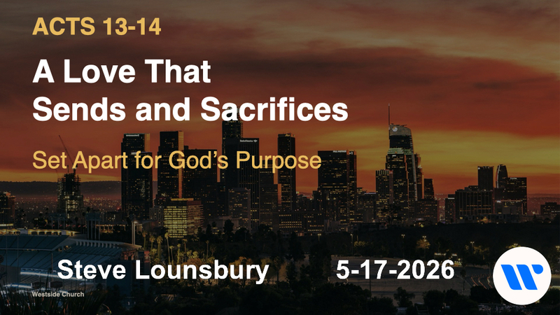 A Love That Sends and Sacrifices
