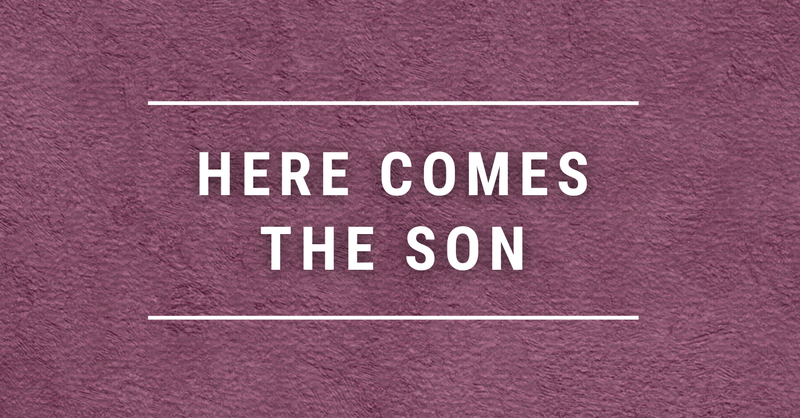 Here Comes the Son