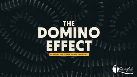 The Domino Effect