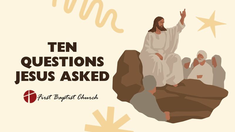 Questions Jesus Asked-"Do You Believe This?" 