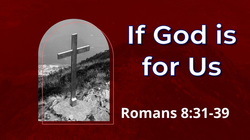 If God is for Us