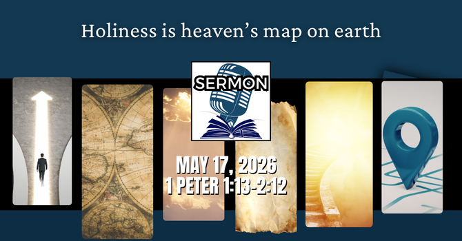  Holiness is heaven’s map on earth