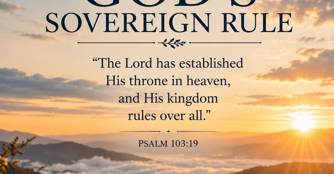 Daily Devotional — Psalm 103:19 image