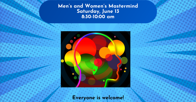 Men and Women's Mastermind Meetings