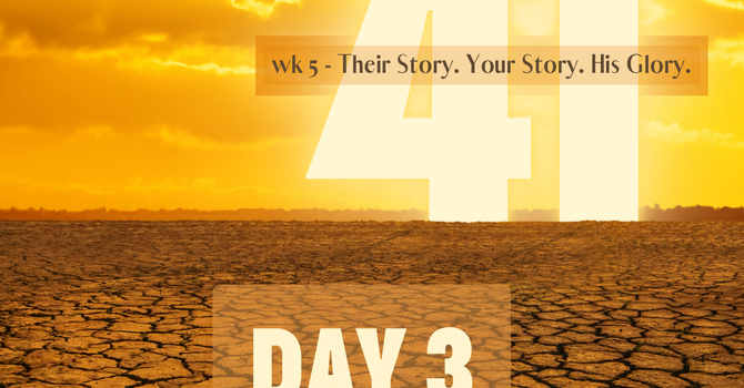 Day 3 — Obscurity for His Glory
