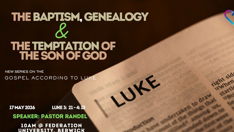 The Baptism, Genealogy and Temptation of the Son of God