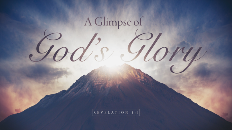 A Glimpse of God's Glory