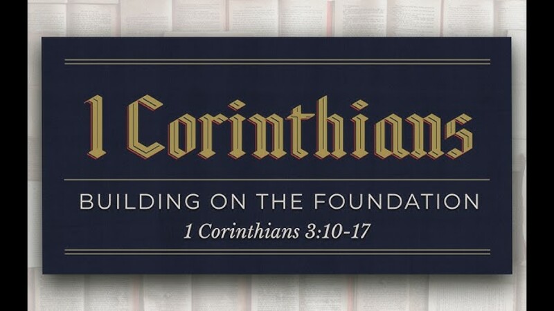 1 Corinthians 3:10-17