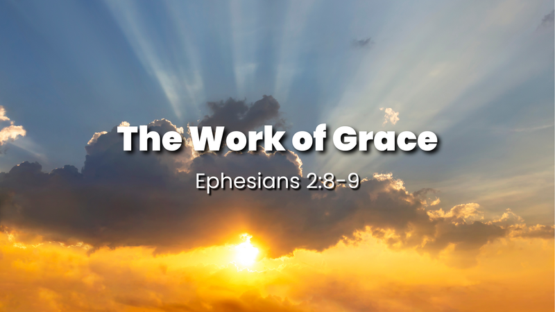 The Work of Grace