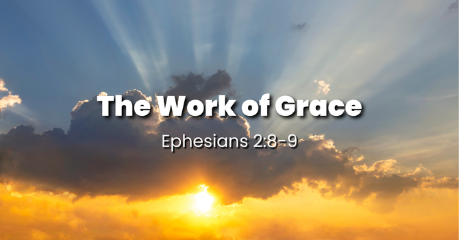 The Work of Grace
