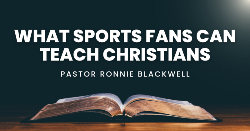 What Sports Fans Can Teach Christians