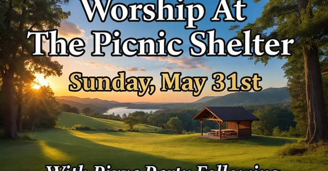Worship At The Picnic Shelter 