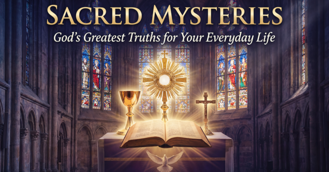 Sacred Mysteries Week #4