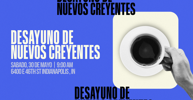 Desayuno de Nuevo Creyentes