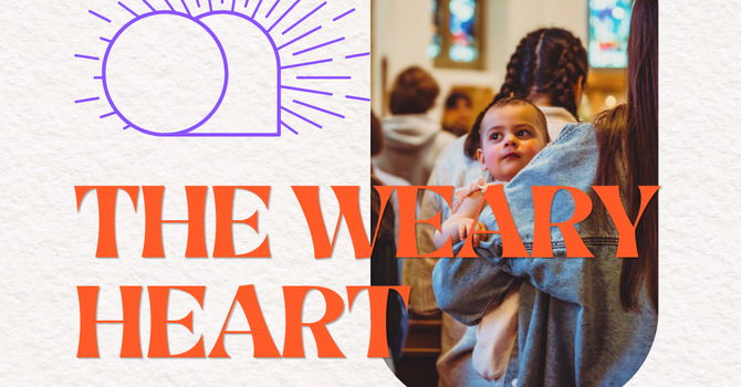 The Weary Heart