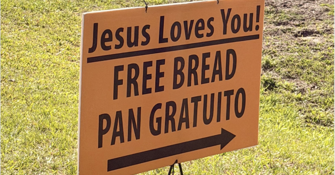 Free Bread. Jesus Loves You!