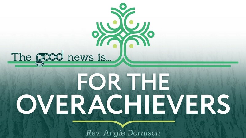 The Good News...Is For The Overachievers