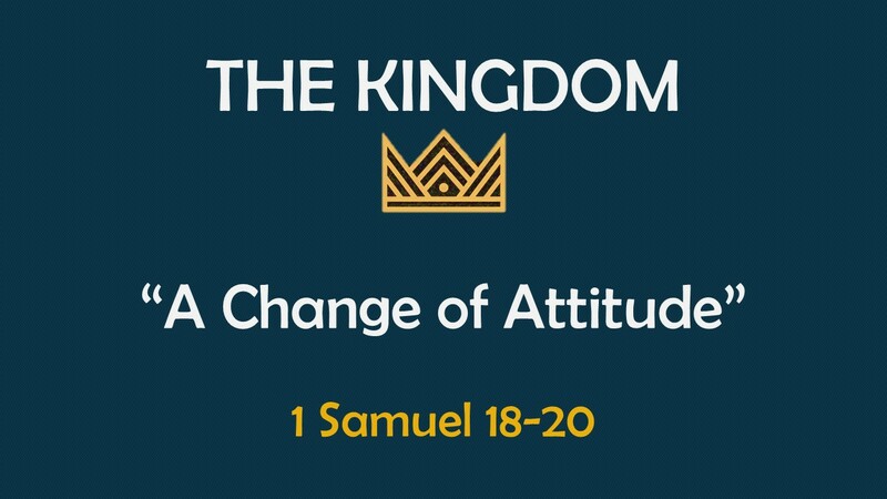 The Kingdom: A Change of Attitude