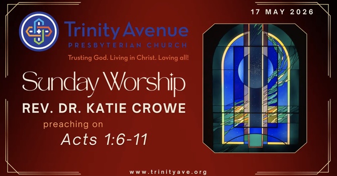 Sunday Sermon, May 17, 2026