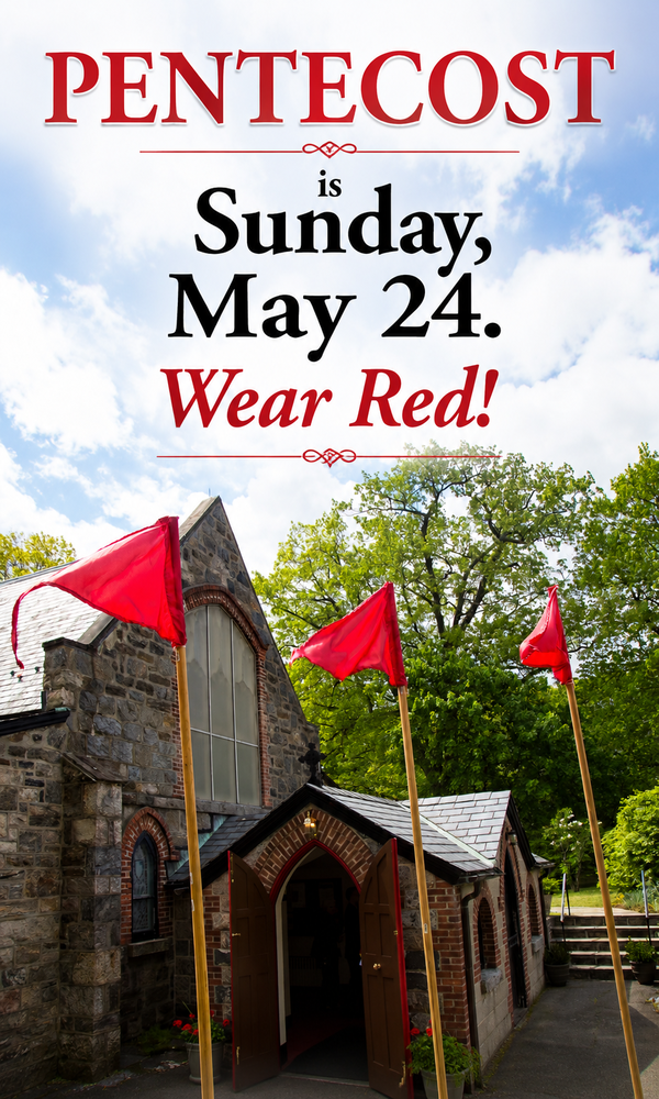 Wear Red on Sunday, May 24, for Pentecost
