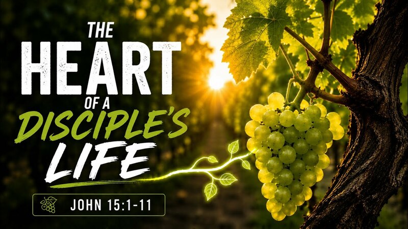 The Heart Of A Disciple's Life