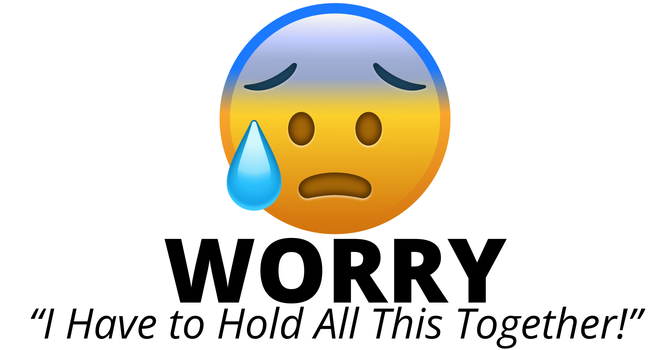 6. Worry: It All Depends on ME!