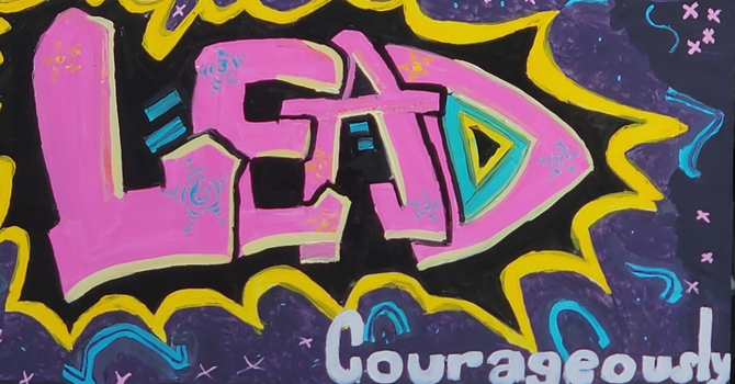 "Lead Courageously"