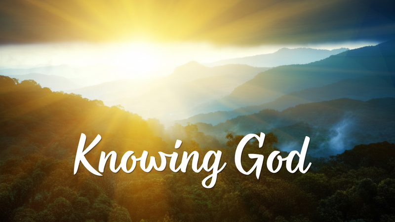 Knowing God II