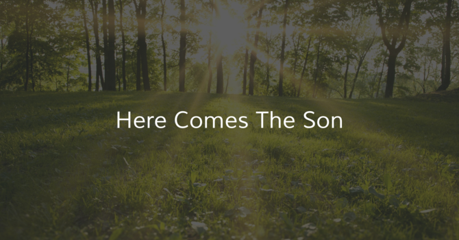 Here Comes the Son