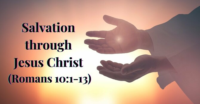 Romans 10:1-13