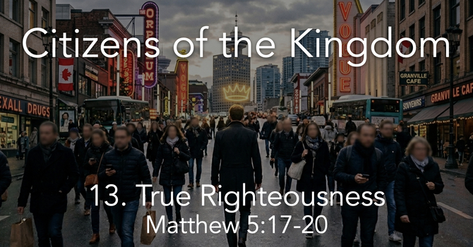 13. True righteousness
