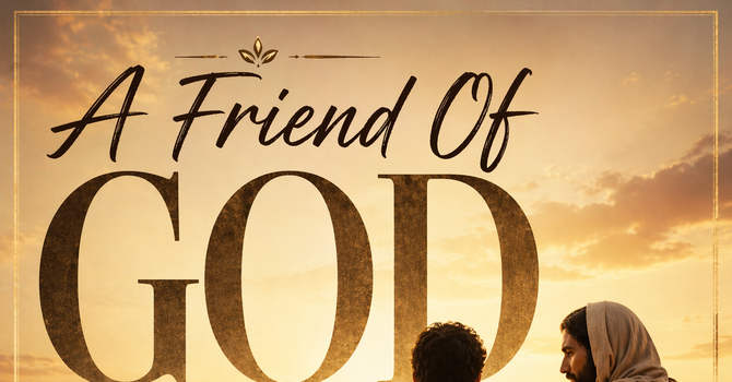 A Friend Of God