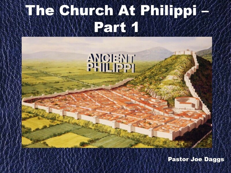 "The Church at Philippi" Part 1