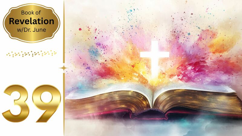 Book of Revelation Episode 39 - Revelation 15