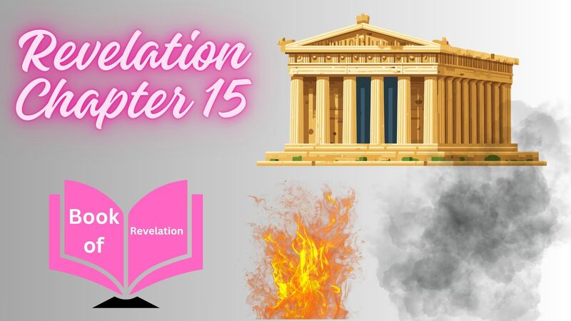 Book of Revelation Episode 39 - Revelation 15